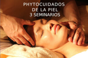 Phytocuidades de la piel - 3 Seminarios